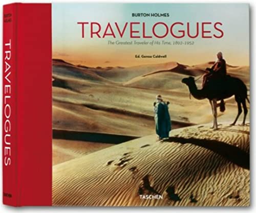 Beispielbild fr Burton Holmes: Travelogues: The Greatest Traveler of His Time, 1892-1952. zum Verkauf von Grendel Books, ABAA/ILAB