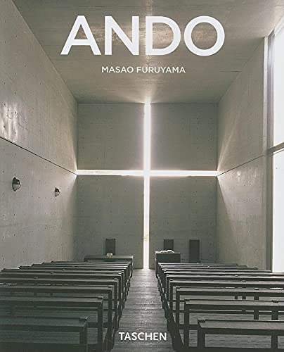 Tadao Ando: 1941 : The Geometry of Human Space - Furuyama, Masao