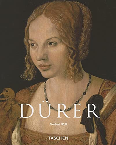 9783822849224: Albrecht Durer: 1471-1528, The Genius of the German Renaissance