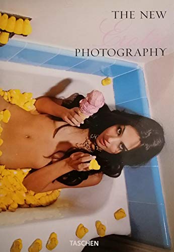 9783822849248: The New Erotic Photography