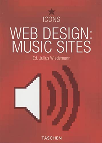 Beispielbild für Web Design: Music Sites (Icons) (Taschen Icons) (English, French and German Edition) zum Verkauf von Wonder Book
