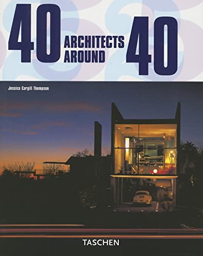 9783822850336: 40 Architects Around 40: 40 Architekten Um Die 40 / 40 Architectes Dans Leur 40aine