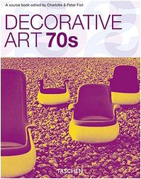 Beispielbild fr Decorative art 70s (25 aniversario). zum Verkauf von Iridium_Books