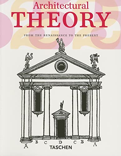 9783822850855: Architectural Theory: From The Renaissance to the Present