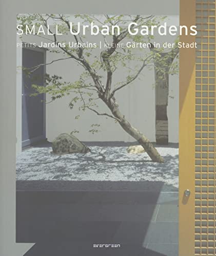 Beispielbild fr Small Urban Gardens: EV (Evergreen) zum Verkauf von WorldofBooks