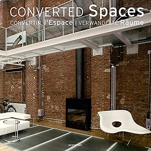 9783822851470: Converted Spaces / Convertir L'espace / Verwandelte Raume