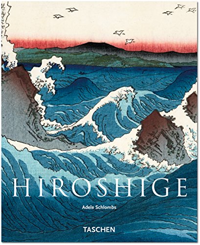 Imagen de archivo de Hiroshige 1797-1858: Master Of Japanese Ukiyo-e Woodblock Prints a la venta por THE CROSS Art + Books