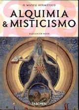 Beispielbild fr Alchemy and Mysticism zum Verkauf von medimops