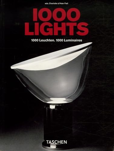 Imagen de archivo de 1000 Lights. 1000 Leuchten. 1000 Luminaires 1878 to present (ANCIENS TITRES - KO) (English, German and French Edition) a la venta por SecondSale