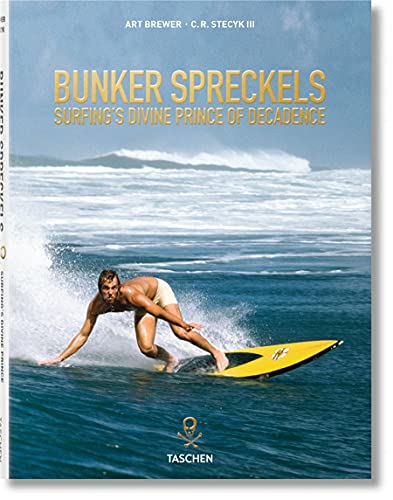 Imagen de archivo de Bunker Spreckels: Surfing's Divine Prince of Decadence a la venta por GoldenWavesOfBooks