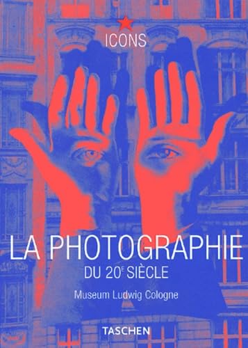 Stock image for La photographie du 20e sicle for sale by Ammareal