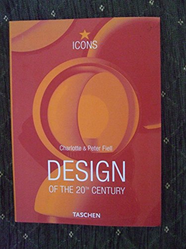 Beispielbild für Design of the 20th Century (TASCHEN Icons Series) zum Verkauf von SecondSale