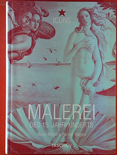 Imagen de archivo de Malerei des 15. Jahrhunderts. Rose-Marie und Rainer Hagen / Icons a la venta por Preiswerterlesen1 Buchhaus Hesse