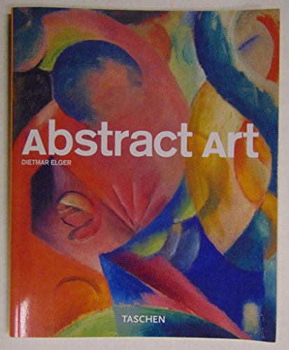 Beispielbild fr Abstract Art Basic Art Genre: The Masters of Abstraction (Taschen Basic Genre Series) zum Verkauf von Goldstone Books