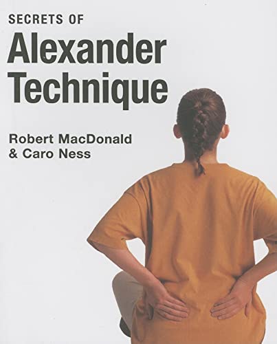 9783822856475: The Secrets of Alexander Technique