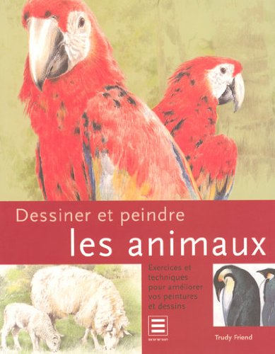 Stock image for Dessiner et peindre les animaux for sale by Ammareal