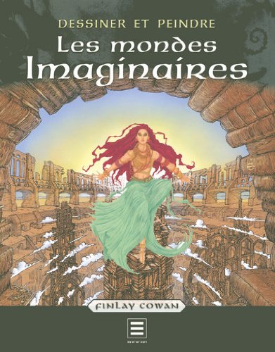 Stock image for Les mondes Imaginaires : Dessiner et peindre for sale by Ammareal