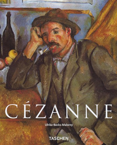 9783822857571: Paul Cezanne 1839-1906. Le Pere De L'Art Moderne: KA