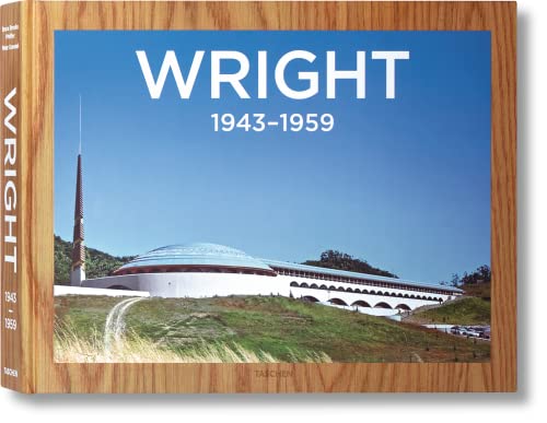 9783822857700: Frank Lloyd Wright: 1943-1959: The Complete Works/Das Gesamtwerk/l'Oeurve complete