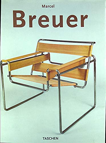 Marcel Breuer / Design [tekst in het Engels, Duits en Frans; text in English, German and French] - Droste, Magdalena / Manfred Ludewig / Bauhaus Archiv