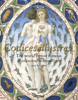 Codices illustres. Die schönsten illuminierten Handschriften der Welt 400 bis 1600. - Walther, Ingo I. und Norbert Wolf