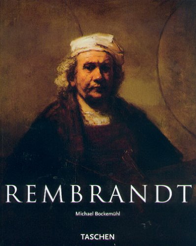 9783822861660: Rembrandt: 1606-1669, Le mystre de l'apparition