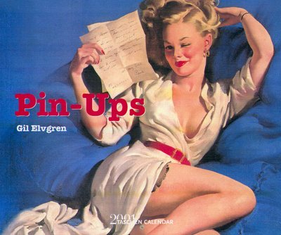 Imagen de archivo de Pin-Ups, Gil Elvgren, 2001 Taschen Calendar a la venta por Gold Beach Books & Art Gallery LLC