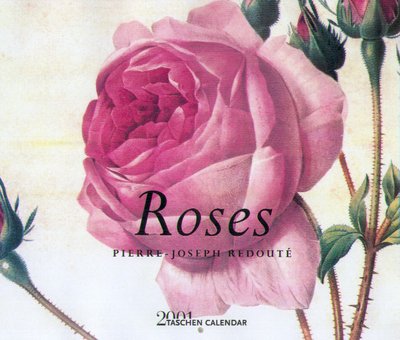 Roses 2001 Calendar (9783822862308) by [???]