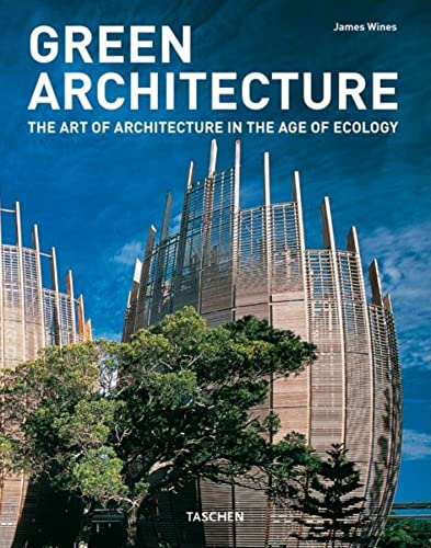 Beispielbild fr Green Architecture : The Art of Architecture in the Age of Ecology zum Verkauf von Better World Books