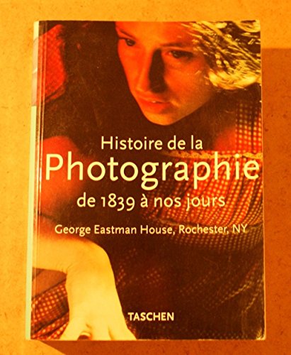 Stock image for Histoire de la photographie de 1839  nos jours for sale by medimops