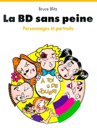 Stock image for La BD sans peine : Personnages et portraits for sale by medimops