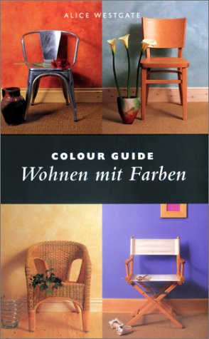 Beispielbild fr Farbenplaner Wohnen. Colour Guide. Wohnen mit Farben zum Verkauf von medimops