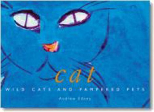 9783822865163: Cat: Wild Cats and Pampered Pets
