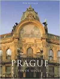 PRAGUE: FIN DE SIECLE