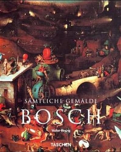 9783822865880: Hieronymus Bosch um 1450 - 1516: Zwischen Himmel und Hlle