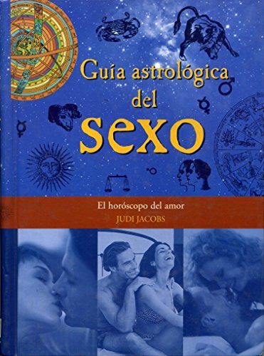 Guia Astrologica Del Sexo (9783822867914) by Jacobs, Judi