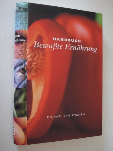 Stock image for Handbuch Bewute Ernhrung for sale by Ammareal