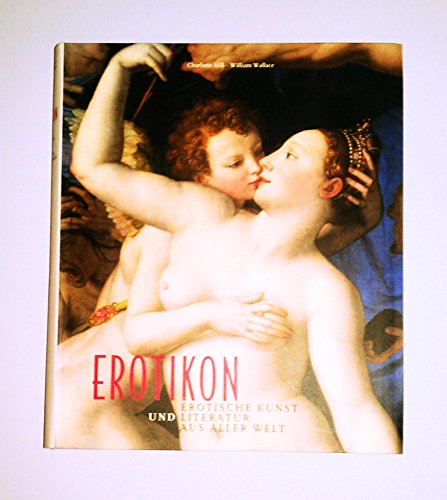 Imagen de archivo de Erotikon: Ein illustriertes Lesebuch der erotischen Literatur a la venta por medimops