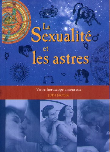 STAR GUIDE TO SEX: EV (9783822869802) by Collectif