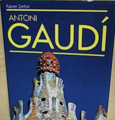 9783822870112: Gaudi Antoni
