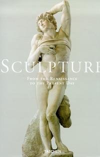 Beispielbild fr Sculpture: From the Renaissance to the Present Day zum Verkauf von Wonder Book