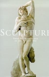 Stock image for Sculpture: From the Renaissance to the Present Day for sale by Wonder Book