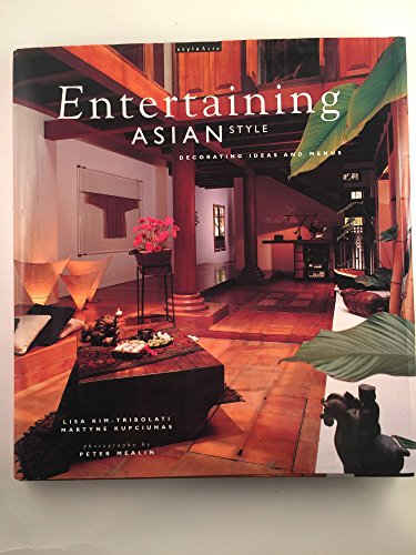 Imagen de archivo de Entertaining Asian Style: Decorating Ideas and Menus (Evergreen Series) a la venta por WorldofBooks