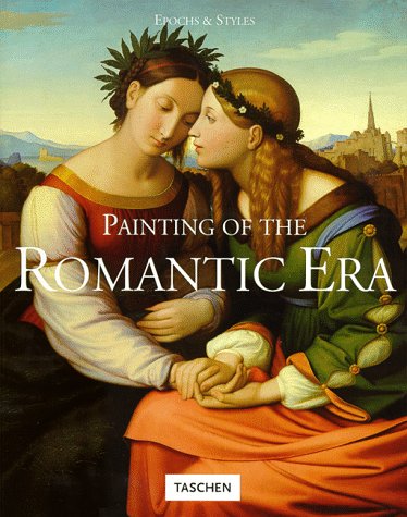 9783822870617: Painting of the Romantic Era