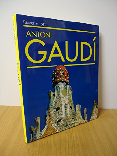 Antoni Gaudi (9783822870778) by Zerbst, Rainer