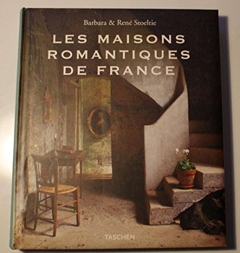 Beispielbild fr Les maisons romantiques de France (franzsische Ausgabe) zum Verkauf von medimops