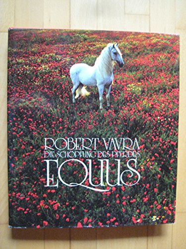 Stock image for Equus. Die Schpfung des Pferdes for sale by medimops