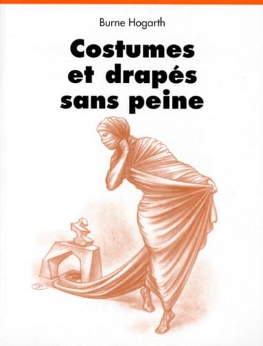 COSTUMES ET DRAPÉS SANS PEINE