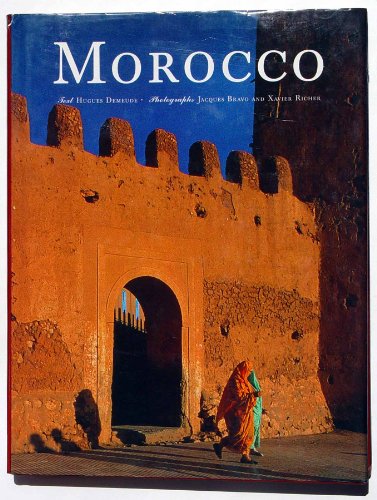 Morocco (9783822877579) by Demeude, Hugues; Demende, Hugues; Bravo, Jacques; Richer, Xavier