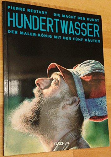 Imagen de archivo de Hundertwasser - Die Macht der Kunst - Der Maler-Knig mit den fnf Hauten a la venta por Sammlerantiquariat